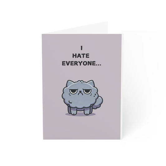 Funny Cat I Hate Everyone Card